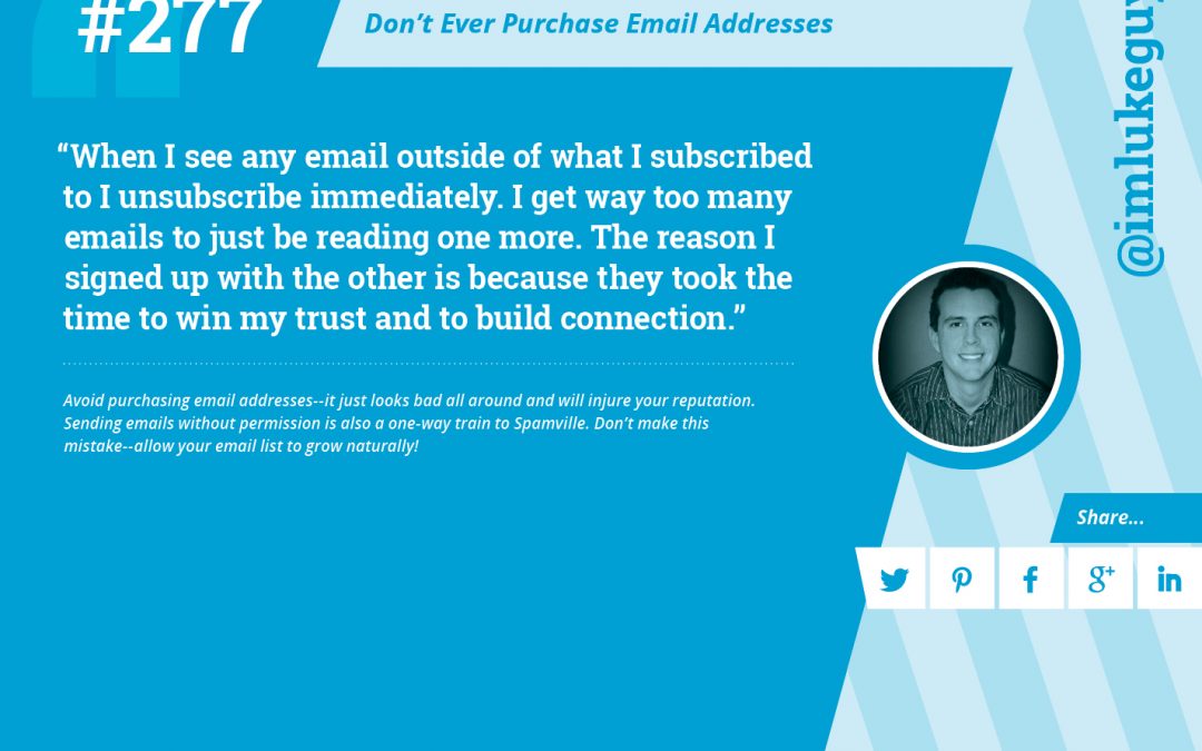 #277: Don’t Ever Purchase Email Addresses